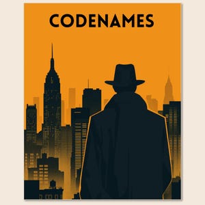 Könnte beinhalten: Poster mit dem Wort "CODENAMES" in Schwarz über einer Silhouette einer Person mit Hut und Mantel, die einer Stadt zugewandt ist. Der Hintergrund ist ein Farbverlauf aus Orange und Gelb.