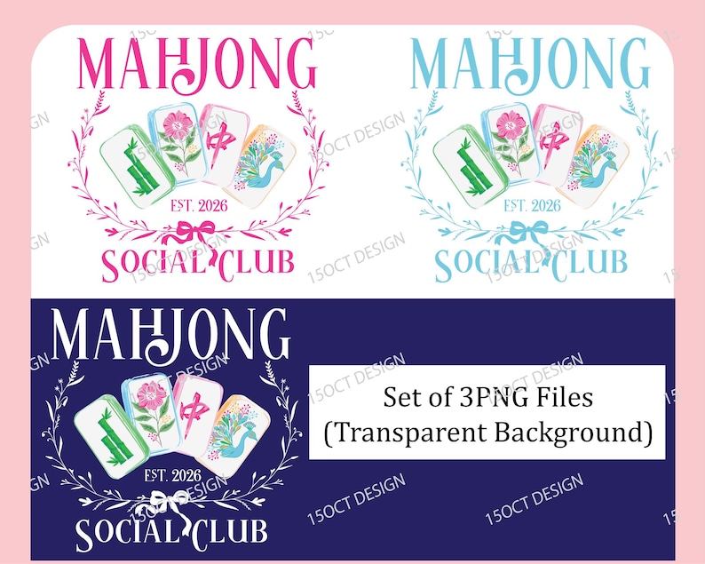Puede incluir: Dise&ntilde;o digital con el texto "MAHJONG SOCIAL CLUB" y fichas de Mahjong. El dise&ntilde;o incluye "EST. 2026" y est&aacute; disponible como un conjunto de 3 archivos PNG con fondo transparente. El dise&ntilde;o es rosa y azul.