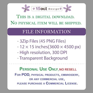 May include: A rectangular digital download information card with purple and green text on a white background. It features the text 15oct Design, This is a digital download. No physical item will be shipped. File information, 3Zip Files (45 PNG Files), 12 x 15 inches (3600 x 4500 px), High resolution, 300 DPI, Transparent Background, Personal Use Only, no resell. For POD, physical products, embroidery, or any commercial use, please purchase a Commercial License.