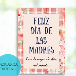 Cartão Felíz dia de las madres, cartão de dia das mães em espanhol, cartão de dia das mães espanhol, feliz dia das mães abuelita, presente para abuelita