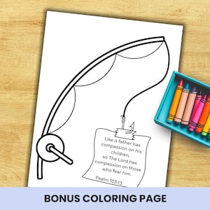 May include: A black and white coloring page featuring a fishing rod design with a hook holding a paper with text from Psalm 103:13. A teal box of colorful crayons is next to the page. The words "BONUS COLORING PAGE" are at the bottom.