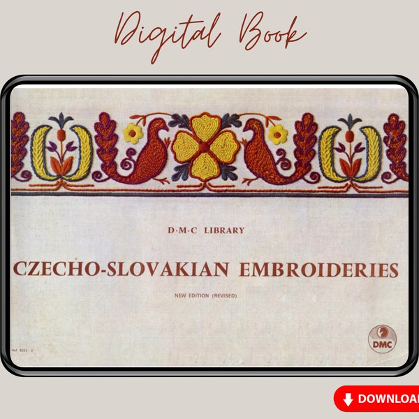 CZECHO-SLOVAKIAN EMBROIDERIES by dmc library (Digital Book)