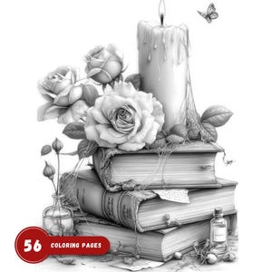 Puede incluir: Ilustración en blanco y negro de una pila de libros con rosas, una vela encendida y una pequeña botella. Una mariposa revolotea sobre la vela. Un círculo rojo muestra "56 Coloring Pages".