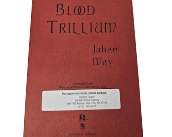 Julian May Blood Trillium Uncorrected Proof, 1992, SIGNED Bantam Books