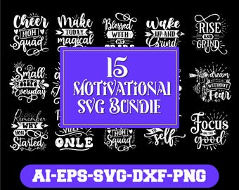 Motivational SVG Bundle, Positive Quotes Svg, Inspirational Sayings, Ppg Dxf Eps, Cut Files for Cricut Silhouette, Instant Download