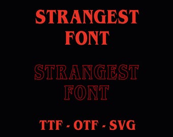 Strangest Things Font Svg | TTF OTF | Full Alphabet Svg | Letters Svg | Cutting File | Cricut Font | Instant Download