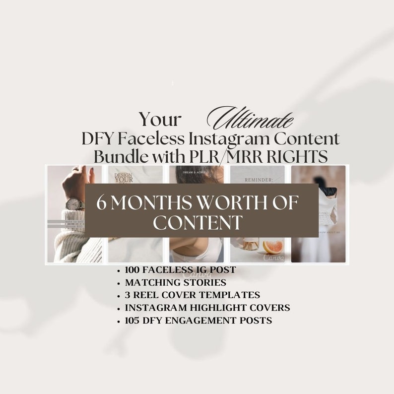 Op de afbeelding: Een collage van afbeeldingen die een faceless Instagram-inhoudsbundel met PLR/MRR-rechten promoten. De tekst luidt "Your Ultimate DFY Faceless Instagram Content Bundle with PLR/MRR Rights" en "6 Months Worth of Content". De bundel bevat 100 faceless IG-berichten, bijpassende verhalen, 3 reel-cover-sjablonen, Instagram-highlight-covers en 105 DFY-engagementberichten.
