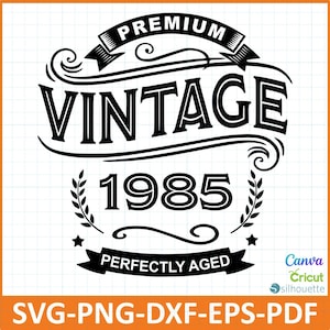 40th Birthday,SvG,PnG,DxF,EpS,1985 Birthday Svg,Retro,Vintage,Limited Edition,Aged to Perfection,Classic Birthday Shirt,tshirt,sweatshirt