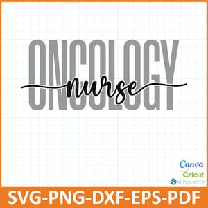 Oncology Nurse svg png dxf eps pdf,Cancer Nurse Shirt Design,Cut Files for Cricut Silhouette Canva Sublimation,OCN,Nurse Shirts,Sweatshirt