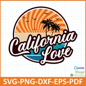 California Love Digital Art Collection, retro geïnspireerde svg, png, dxf, eps, pdf-bestanden voor de Cricut, Silhouette, Canva en DIY Projects.West Coast-tekst