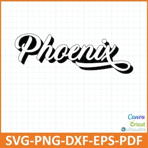 Phoenix retro text,Phoenix Shirt,SvG,PnG,DxF,EpS,Digital item creators,Ready for Cricut Silhouette,tshirt,sweatshirt,cup,mugs,sticker,pillow