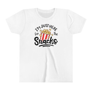 I&#39;m Just Here for the Snacks Youth Tee
