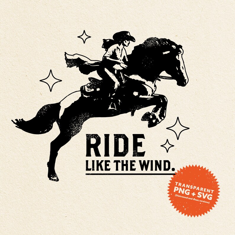Ride Like the Wind Cowgirl Horse PNG and Vector Graphic Distressed