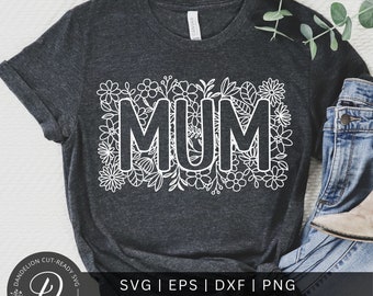 Mum Flowers SVG, Mother's Day Floral Cut File (Digital Download)