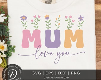 Diseño floral "Mamá, te amo" en formato SVG para el Día de la Madre (descarga digital).