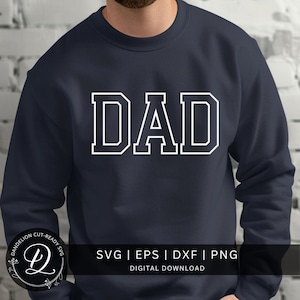Dad Varsity Outline SVG, Father&#39;s Day Svg, Dad Svg Cut File, Dad Arched SVG, Dad Cricut Svg, Daddy Svg, Best Dad Png Svg, Digital Download.