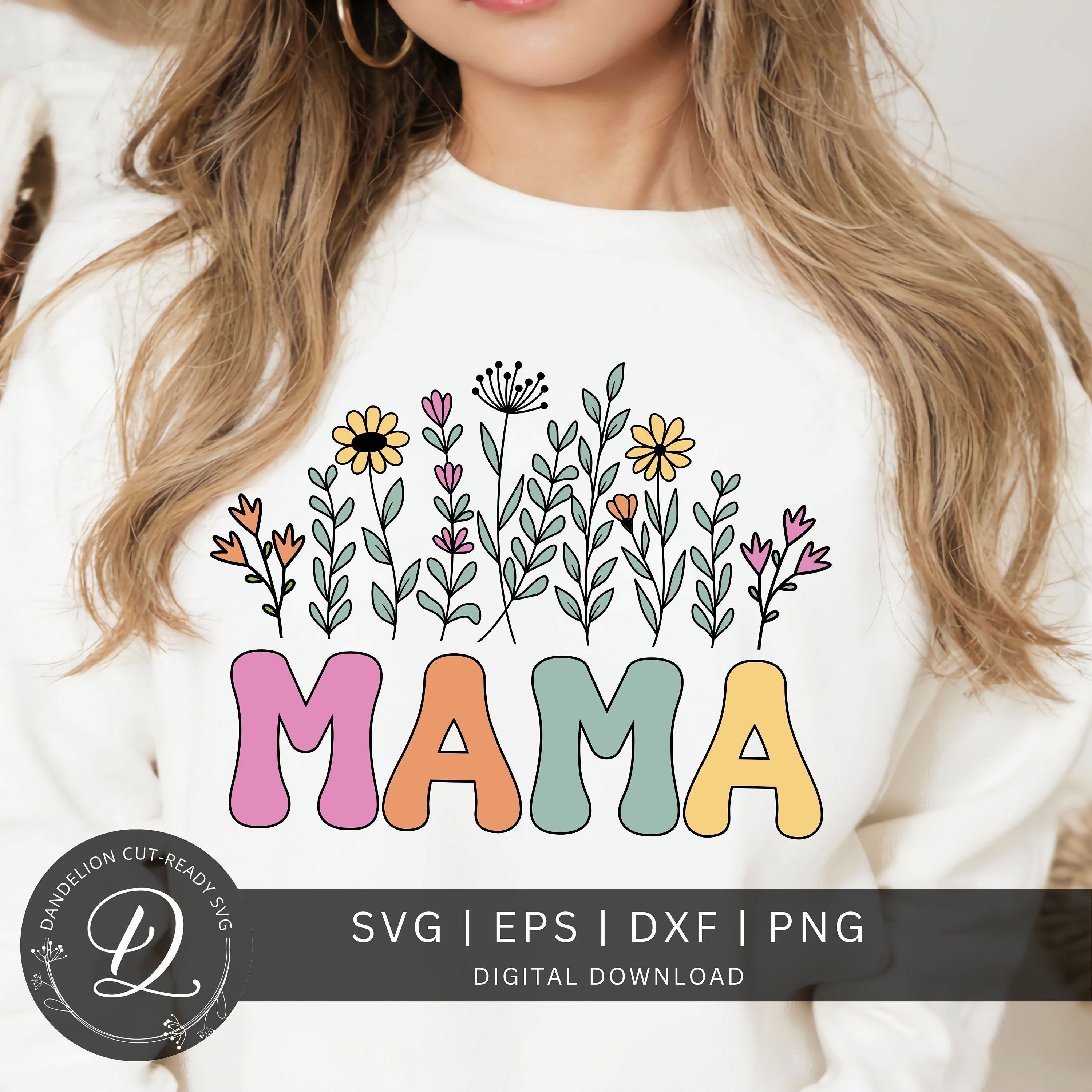 Mama Flowers SVG, Mother's Day Gift SVG, Mama Floral Cut File, Mama Svg ...