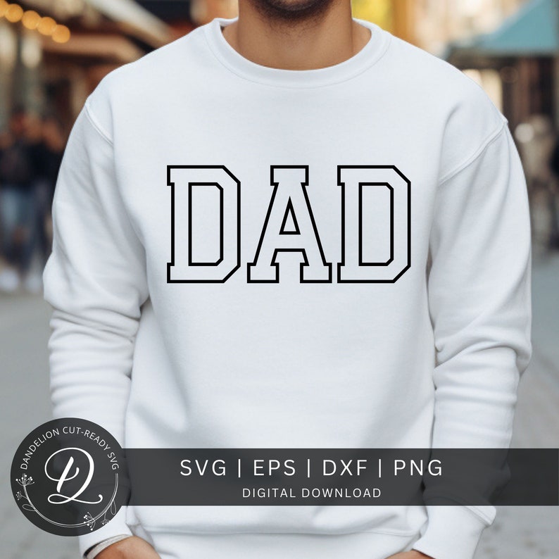 Dad Varsity Outline SVG, Father's Day Svg, Dad Svg Cut File, Dad Arched ...