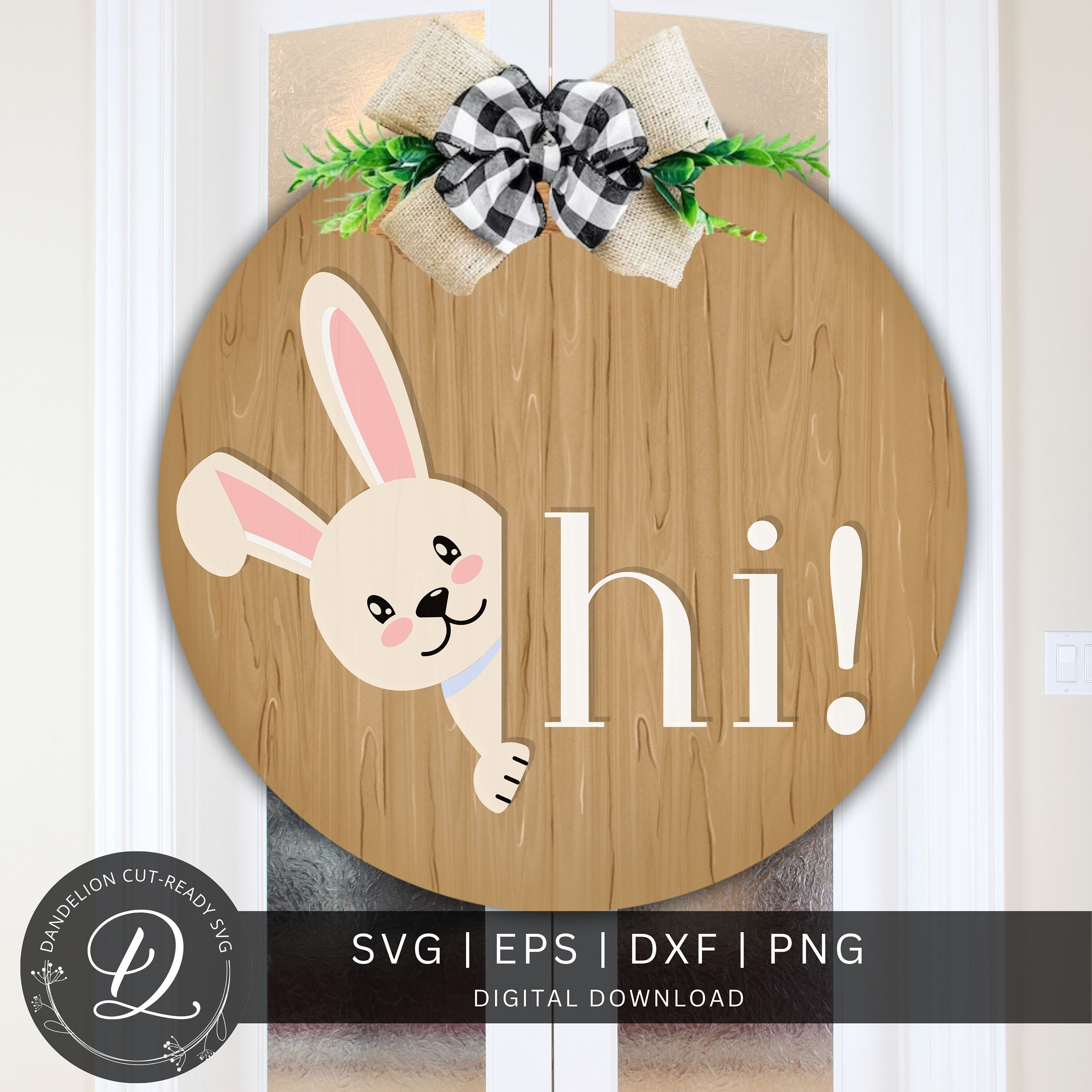 Hi Easter Bunny Door Hanger SVG, Cute Bunny SVG, Laser Cut File, Wood ...