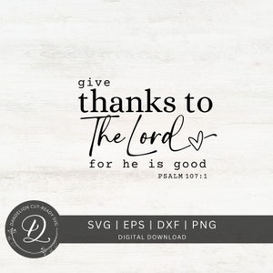 Give Thanks to The Lord SVG, Thankful Svg, Retro Fall Svg, Bible Verse Svg, Thanksgiving Cut File, Christian Shirt Png, Digital Download.