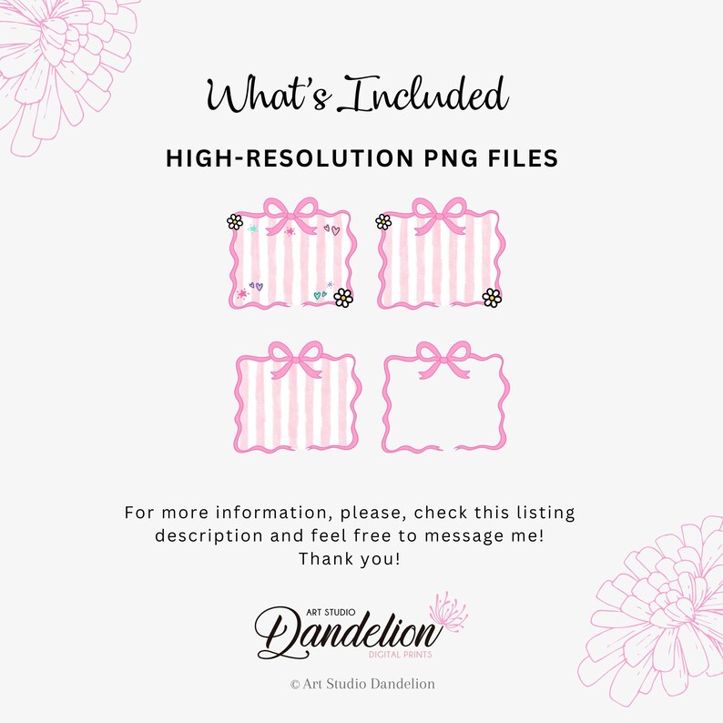 May include: A digital art print featuring four pink and white striped gift tag designs with bows and floral accents. The text "What's Included" and "HIGH-RESOLUTION PNG FILES" are displayed. The image also includes the text "For more information, please, check this listing description and feel free to message me! Thank you!" and the "Dandelion" logo.