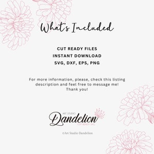 May include: A digital download listing for cut-ready files in SVG, DXF, EPS, and PNG formats. The listing includes the text "What's Included", "Cut Ready Files", "Instant Download", "SVG, DXF, EPS, PNG", and "Art Studio Dandelion".
