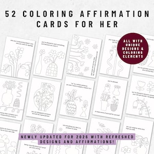 Puede incluir: Un conjunto de 52 tarjetas de afirmación para colorear con dibujos de líneas en blanco y negro de flores, jarrones y formas abstractas. Cada tarjeta incluye una frase motivadora. El texto dice 52 COLORING AFFIRMATION CARDS FOR HER, ALL WITH UNIQUE DESIGNS & COLORING ELEMENTS, y NEWLY UPDATED FOR 2026 WITH REFRESHED DESIGNS AND AFFIRMATIONS!