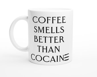 Coffee Smells Better Mug | Funny Mugs | Gifts for Collegues | Coffee Lovers | Secret Santa Gift