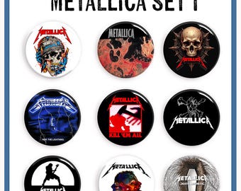 May include: Set of nine round Metallica band badges. Each badge features a different design, including skulls, album art, and the band's logo. The text "METALLICA SET 1" is displayed at the top. The website www.captainsbadges.co.uk is at the bottom.
