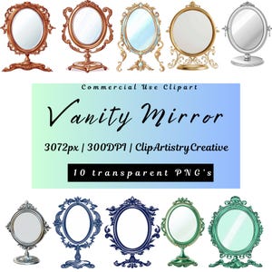 May include: Collection of ten vanity mirrors in various styles and colors. The mirrors have oval and round shapes, with ornate frames in gold, silver, and bronze. The image includes the text "Vanity Mirror" and "Commercial Use Clipart".
