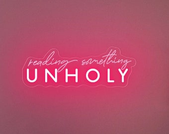 Reading something Unholy neon sign, Spicy Book lovers gift, Bookworm Room Decor, bookish merch neon, Home library Sign, Bookish Wall Decor