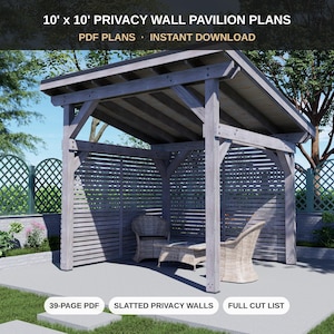 May include: A 10' x 10' privacy wall pavilion featuring a wooden frame with a slatted design. The structure includes a roof and two side walls. Text on the image reads: 10' x 10' PRIVACY WALL PAVILION PLANS, PDF PLANS, INSTANT DOWNLOAD, 39-PAGE PDF, SLATTED PRIVACY WALLS, FULL CUT LIST.