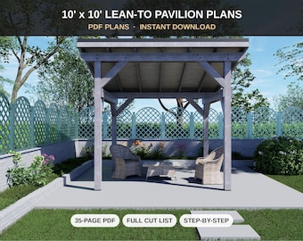 10x10 Lean-To Pavilion Plans - DIY Backyard Pavilion, Gazebo & Patio Cover - PDF Download with Cut List