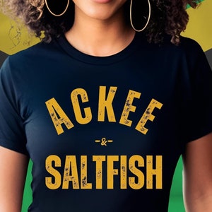 Ackee and Saltfish T-Shirt, Jamaican Culture T-shirt, Jamaican Matching Tees, Jamaica Vacay T-Shirt, Jamaica Gift, Caribbean Food T-shirts