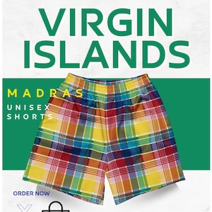 May include: Unisex Madras shorts featuring a colourful plaid design in red, yellow, blue, and green. The text "VIRGIN ISLANDS" and "MADRAS UNISEX SHORTS" are displayed above the shorts. The image also includes a shopping bag icon and the words "ORDER NOW".