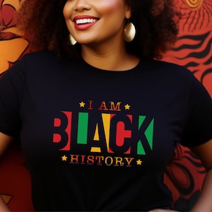 I am Black History Shirt, Black History Month Shirt, Juneteenth Shirt, Black Lives Matter Tee, Black is Beautiful Shirt, Black History Tee
