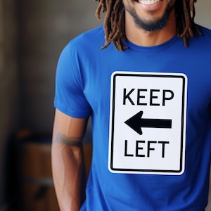 Keep Left T-Shirt, Caribbean T-shirt, Virgin Islands T-Shirt, Caribbean Gift, West Indies Souvenir, Caribbean Cruise T-Shirt, Vacation Tee