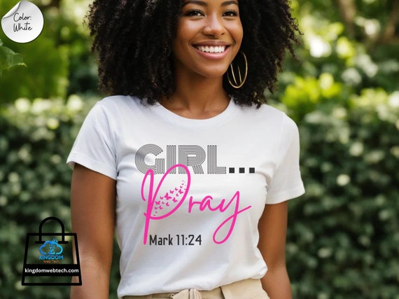 Pretty Girls Pray Tshirt Womens Christian Prayer Shirt Pretty Girls Pray Tshirt Womens Christian Prayer Shirt
