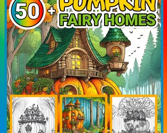 50+ Pumpkin & Fairy Homes Coloring Book: Printable PDF, Grayscale Art for ADULT, Instant Download, Best Gift Idea
