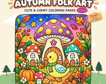 May include: A digital coloring book cover titled AUTUMN FOLK ART featuring a yellow duckling, mushroom-shaped houses, a pumpkin, and autumn foliage. The text includes @INFINITYCOLORING, CUTE & COMFY COLORING PAGES, PDF+PNG, and FREE!! 8 PDF color swatch.