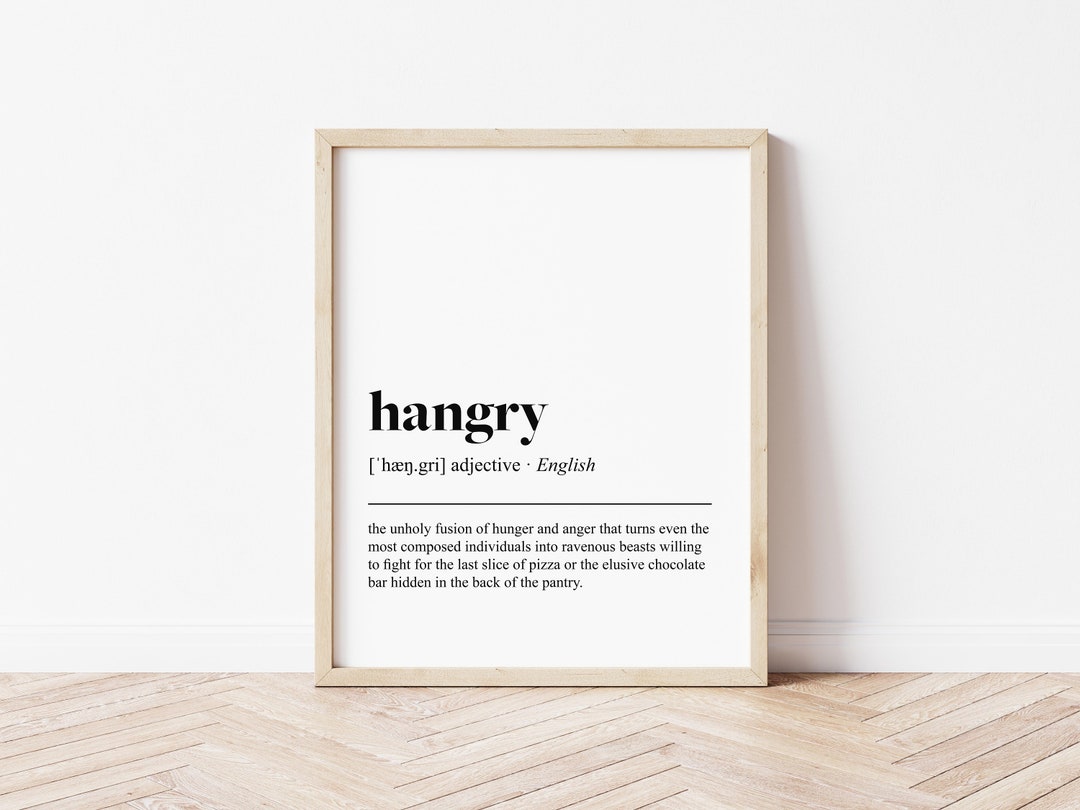 Hangry Definition Print Hangry Decor Art Hangry Definition Printable ...