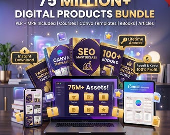 75 Million Digital, Products Bundle ,PLR MRR Included ,Course, Canva Template, eBooks & Articles ,Resell Digital, Products ,Instant Download