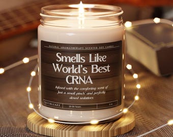 Nursing Gifts, CRNA Candle, Gift For CRNA, Funny CRNA Graduation, Nurse Anesthetist, Anesthesia, Anesthesiology Nurse, Crna Graduation Gift