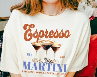 Espresso Martini Womens Cocktail Shirt, Oversized Martini Tee, Unisex Garment-Dyed T-shirt, Cocktail Lover Gift, Graphic Tee for Martini