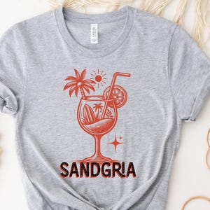 Funny Sangria Shirt for Women, Oversized Beach Vacation Tee, Casual Summer Time T-Shirt, Relaxed Fit Summer Top, Gift for Her