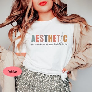 Aesthetic Nurse Shirt, Botox Shirt, Registered Nurse Injector Shirt, Nurse Gift, Cosmetic Injection, Medical Aesthetics, Botox Injector