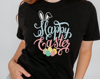 easter shirt, easter shirts, happy easter shirt, easter bunny shirt, girls easter shirt, easter t shirt, easter teacher shirt, bunny shirt