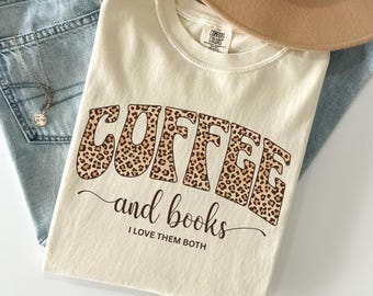 Comfort Colors leopard print coffee and books shirt | Book lover gift