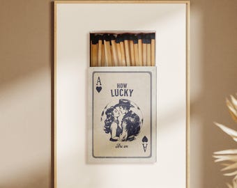 Matchbox-print, How Lucky Are We, westernprint, decor cowgirl, cowboyprint, vintage luciferafdruk, trendy kunst aan de muur, vintage print