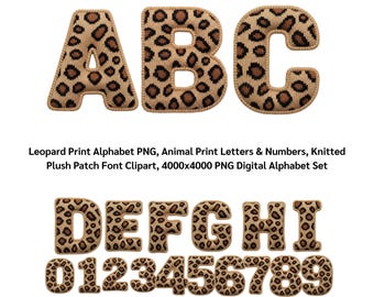 Leopard Print Alphabet PNG, Animal Print Letters & Numbers, Knitted Plush Patch Font Clipart, 4000x4000 PNG Digital Alphabet Set